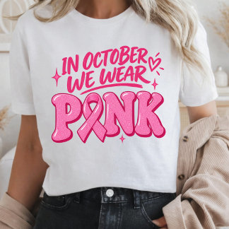 T-shirt En Octobre Nous Portons le Rose pour la Sensibilis
