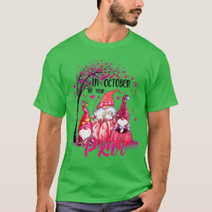 T-shirt En Octobre Nous Portons Les Gnomes Roses Le Cancer