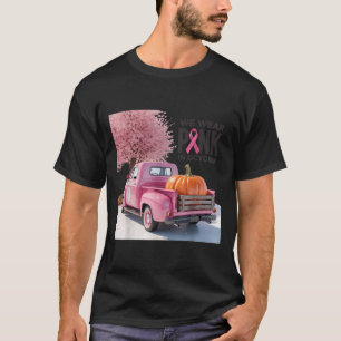 T-shirt En Octobre Nous Portons Nk Camion Cancer Du Sein T