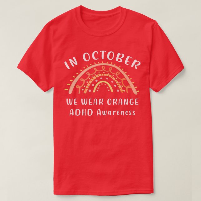 T-shirt En Octobre, nous portons Orange TDAH Sensibilisati (Design devant)