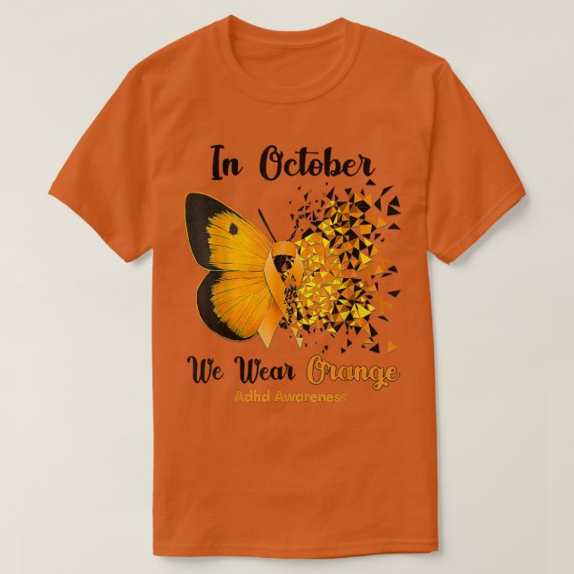 T-shirt En Octobre Nous Portons Orange TDAH Sensibilisatio (Design devant)