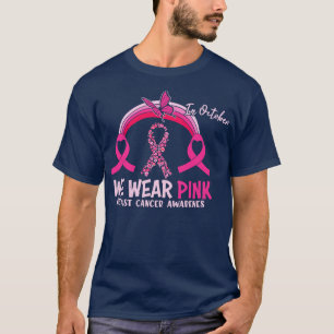 T-shirt En Octobre Nous Portons Pink Awareness Rainbow Moi