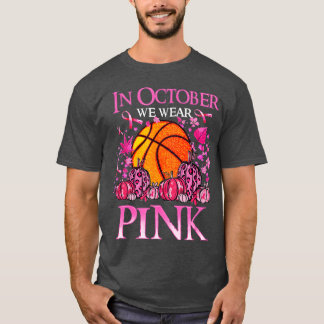 T-shirt En Octobre Nous Portons Pink Basketball Cancer Du 