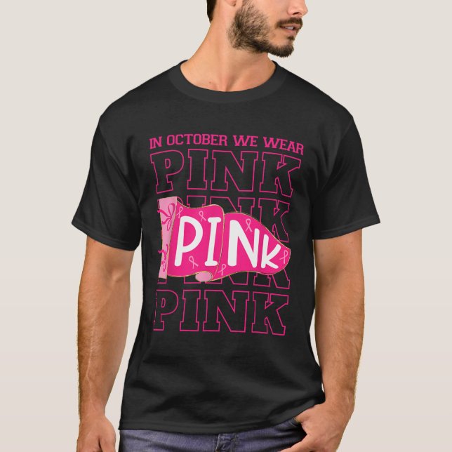 T-shirt En Octobre Nous Portons Pink Breast Cancer Awarene (Devant)