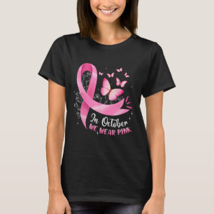 T-shirt En Octobre Nous Portons Pink Breast Cancer Papillo