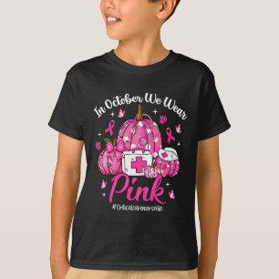 T-shirt En Octobre Nous Portons Pink Critical Care Infirmi