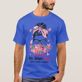 T-shirt En Octobre Nous Portons Pink Messy Bun Cancer du S