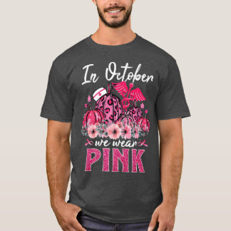 T-shirt En Octobre Nous Portons Pink Nurse Life Citrouille