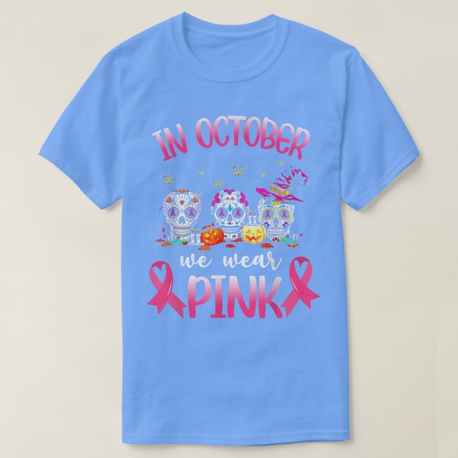 T-shirt En Octobre Nous Portons Pink Skeleton Cancer Du Se (Design devant)