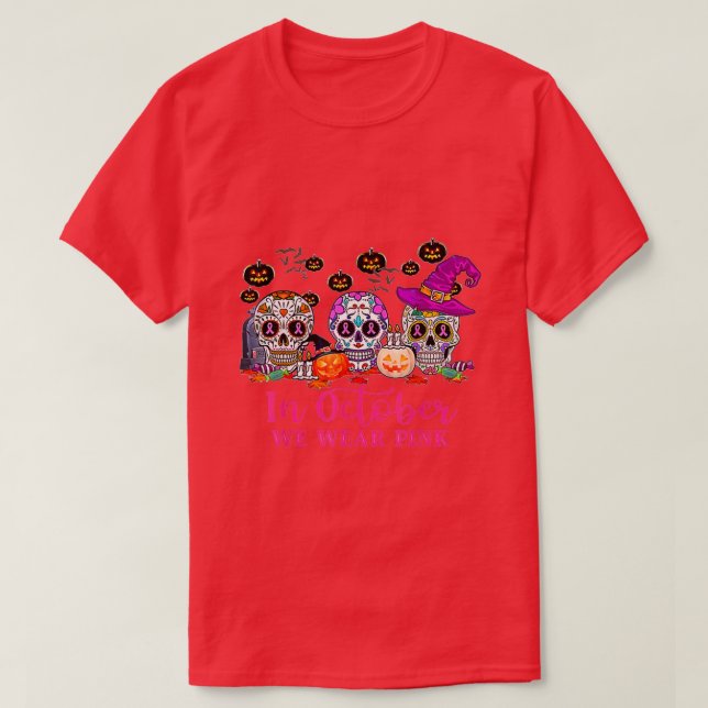T-shirt En Octobre Nous Portons Pink Sugar Skull Cancer Du (Design devant)