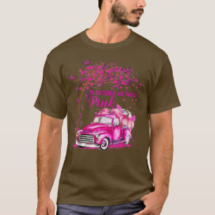 T-shirt En Octobre Nous Portons Pink Truck Certifié Cancer
