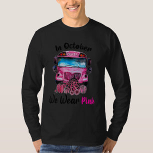 T-shirt En Octobre Nous Portons Pink Women Bus Driver Lo
