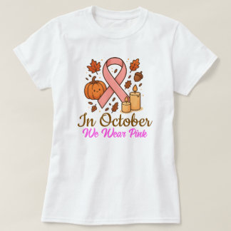 T-shirt En Octobre Nous Portons Rose
