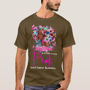 T-shirt En Octobre Nous Portons Rose Black Femme Cancer Du