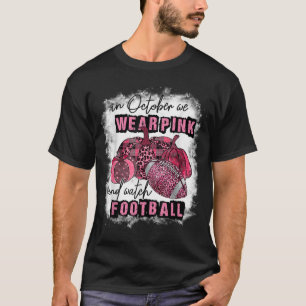T-shirt En Octobre Nous Portons Rose Et Regardons Le Sein 