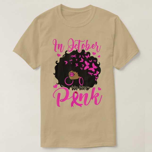 T-shirt En Octobre Nous Portons Rose Noir Afro Femmes Cass (Design devant)