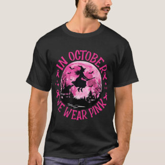 T-shirt En Octobre Nous Portons Rose Sorcière Cancer du S