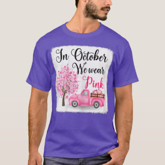 T-shirt En Octobre Nous Portons Un Camion Citrouille Rose