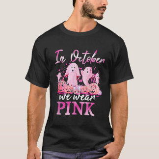 T-shirt En Octobre We Wear Pink Ghost Pumpkin Breast Cance