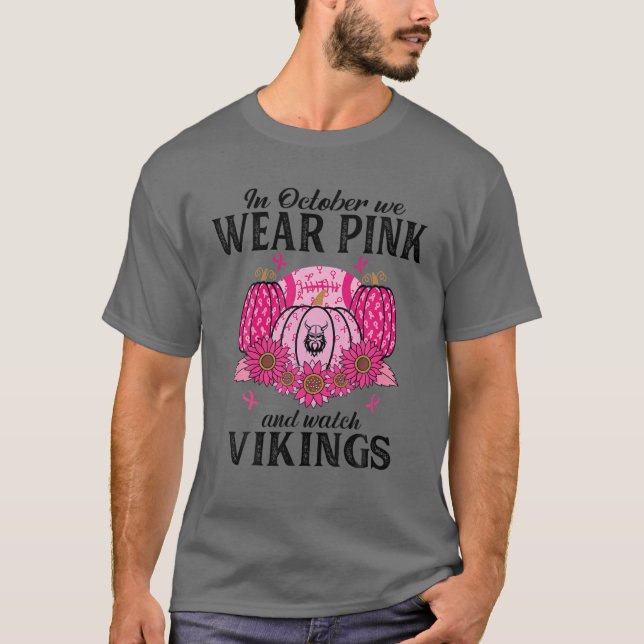 T-shirt En Octobre We Wear Pink Watch Vikings Football Bre (Devant)
