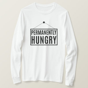 T-shirt En permanence affamé