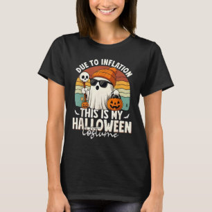 T-shirt En raison de l'inflation, c'est mon costume drôle