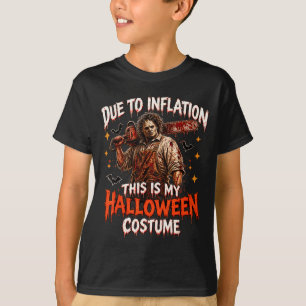 T-shirt En raison de l'inflation, c'est un costume d'Hallo