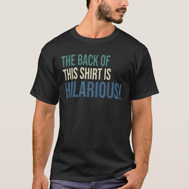 T-shirt En Revanche, Il Y A Une Déclaration Hilariante De  (Devant)