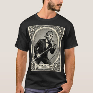 T-shirt En Rock We Trust 5 Roches Lincoln Chanteur