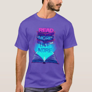 T-shirt En savoir plus Live More - Neon Book Stand Glowlin