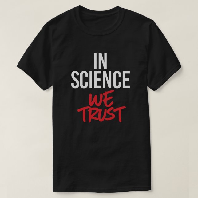T-shirt En Science we (Design devant)