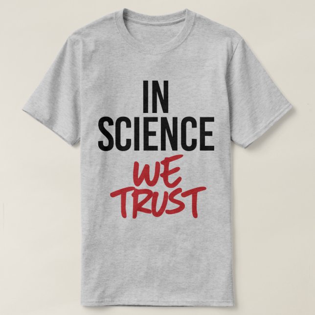 T-shirt En Science we (Design devant)