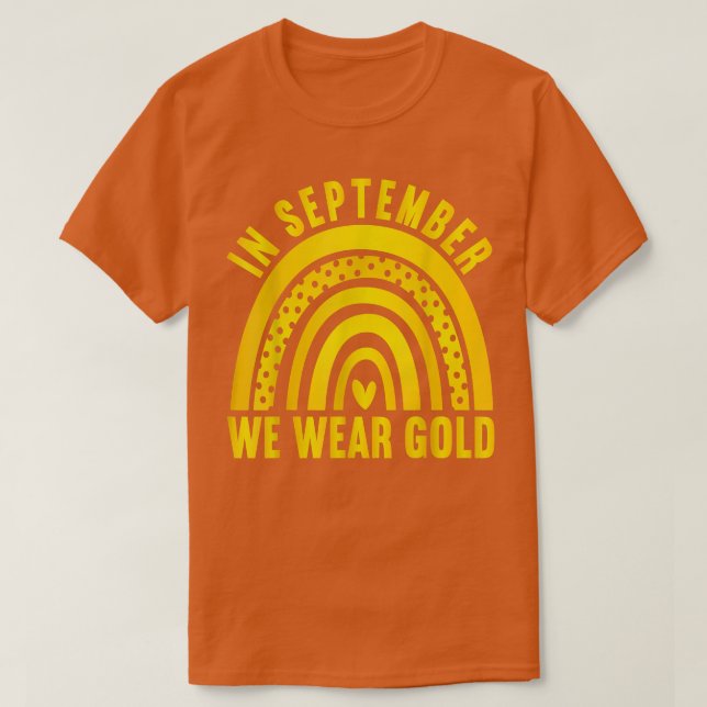 T-shirt En Septembre, Nous Portons Gold Childhood Cancer A (Design devant)