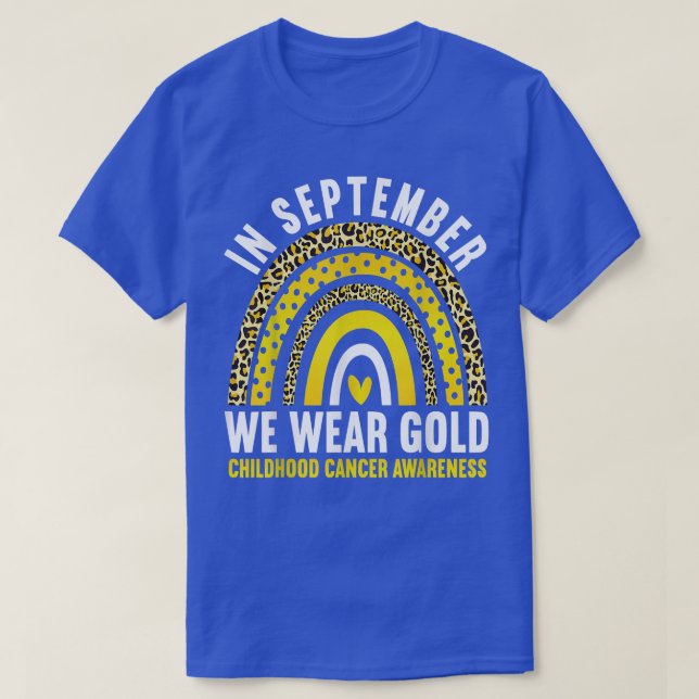 T-shirt En Septembre, Nous Portons Gold Childhood Cancer A (Design devant)