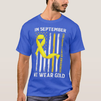 T-shirt En Septembre, Nous Portons Gold Childhood Cancer A