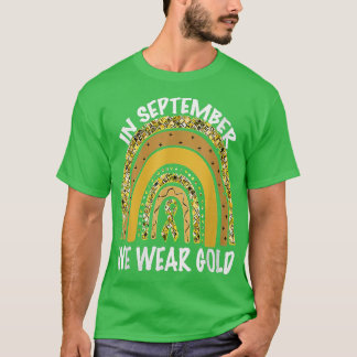 T-shirt En Septembre, Nous Portons Gold Childhood Cancer A
