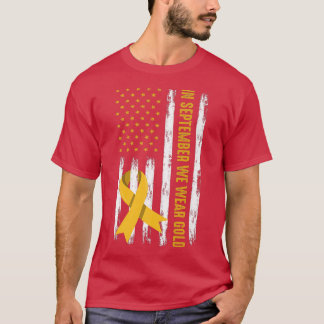 T-shirt En Septembre, Nous Portons Gold Childhood Cancer A