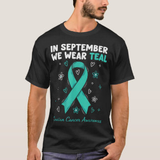 T-shirt En Septembre Nous Portons Turquoise Pour Le Cancer