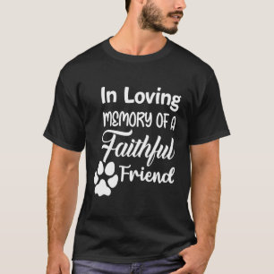 T-shirt en souvenir affectueux d'un ami fidèle perte d'ani
