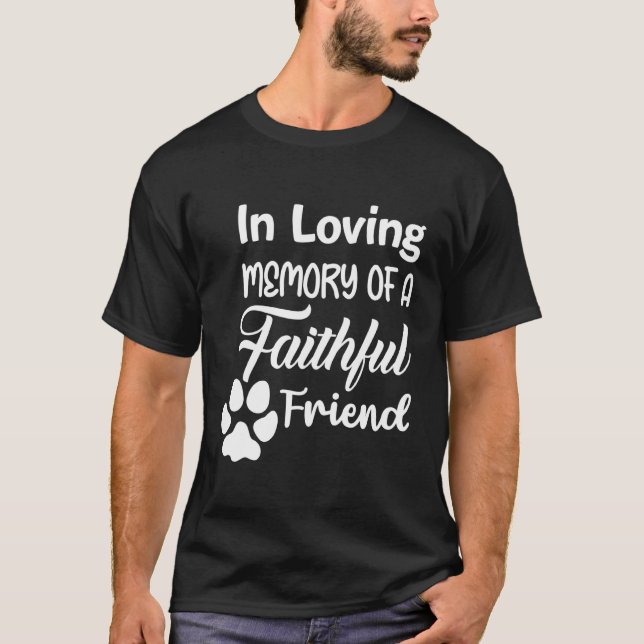 T-shirt en souvenir affectueux d'un ami fidèle perte d'ani (Devant)