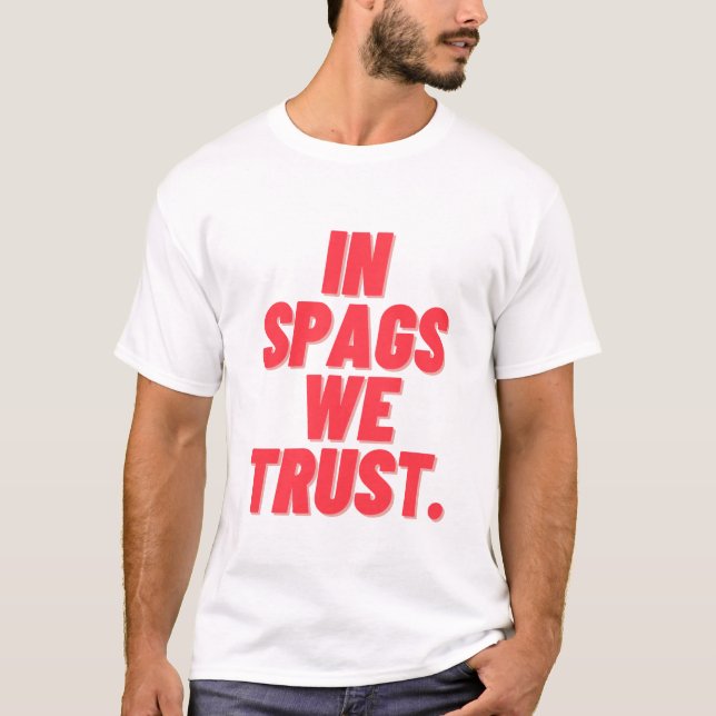 T-shirt En spags nous avons confiance (Devant)