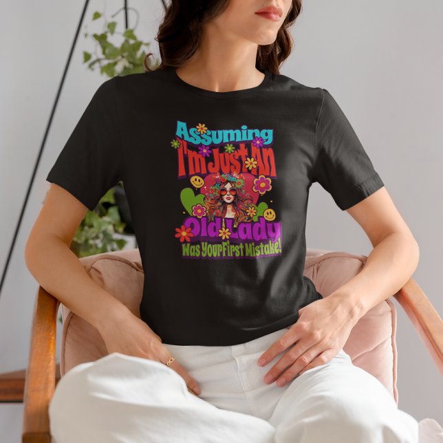 T-shirt En supposant que je ne suis qu’une vieille dame Pr (Créateur téléchargé)