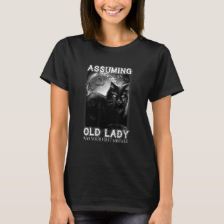T-shirt En supposant que je ne suis qu'une vieille dame a