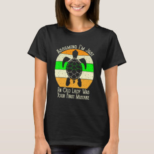 T-shirt En supposant que je ne suis qu'une vieille dame vi