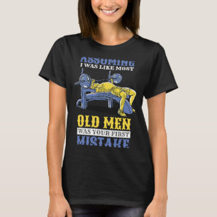 T-shirt En Supposant Que J'Étais Comme La Plupart Des Vieu