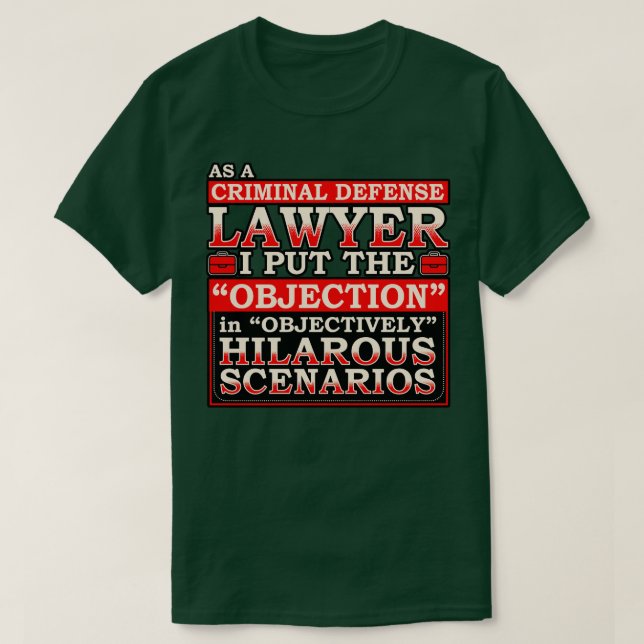 T-shirt En Tant Qu'Avocat De La Défense Criminelle (Design devant)