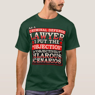 T-shirt En Tant Qu'Avocat De La Défense Criminelle