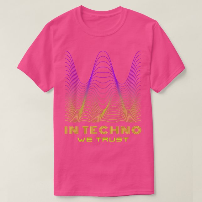 T-shirt En Techno Nous Avons Confiance En Electronic Dance (Design devant)