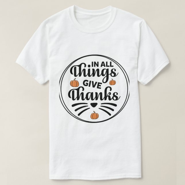 T-shirt "En toutes choses rendez grâce" (Design devant)