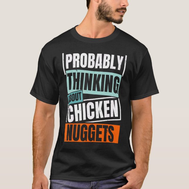 T-shirt En train de penser probablement aux nuggets de pou (Devant)